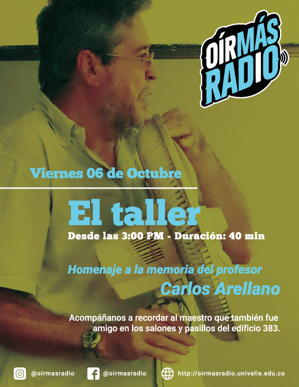 Oír más radio: Homenaje al profesor Carlos Arellano