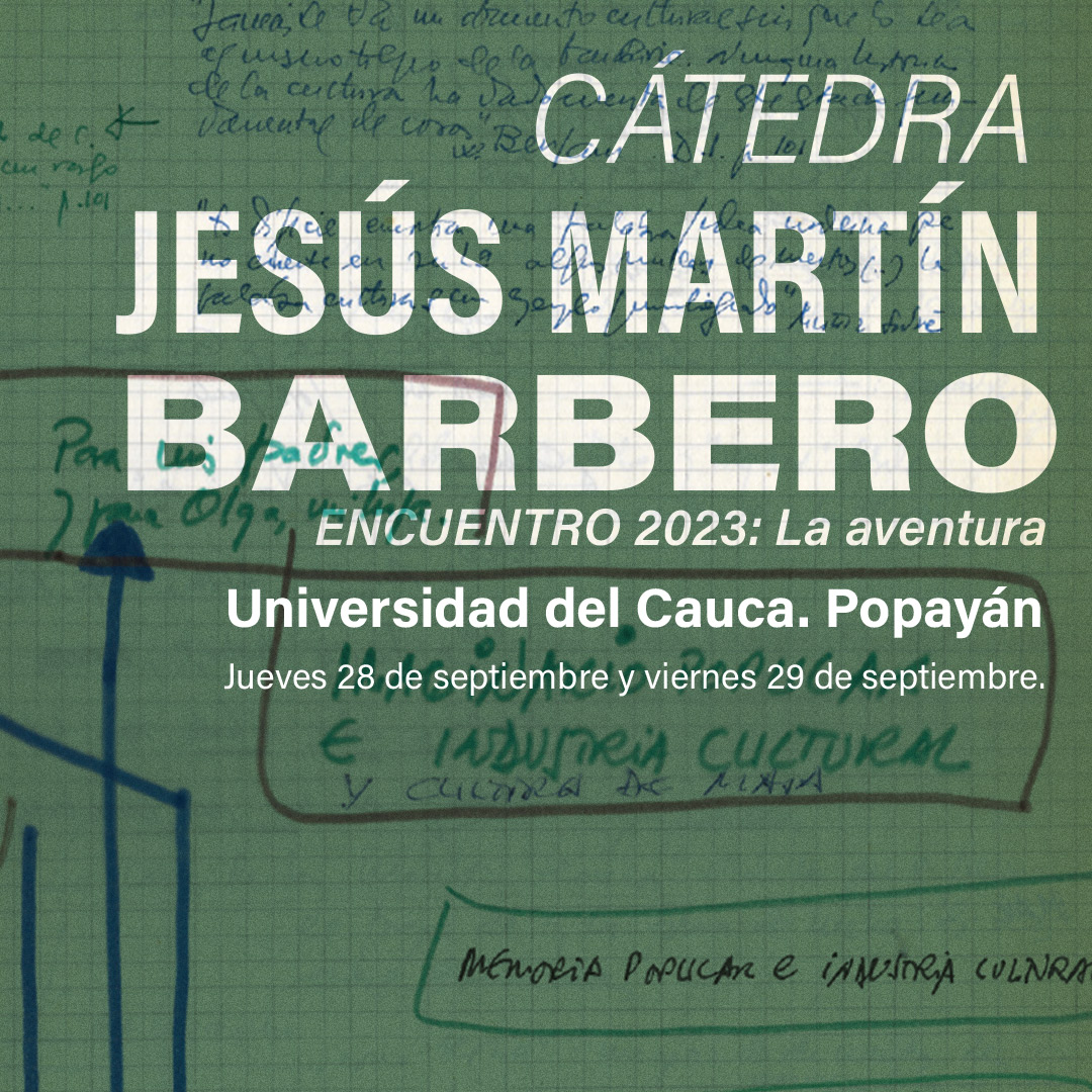 Texto que lee Cátedra Jesús Martín Barbero
