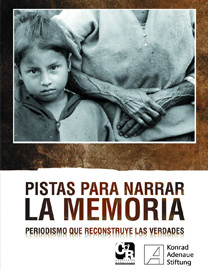 Pistas para narrar la memoria