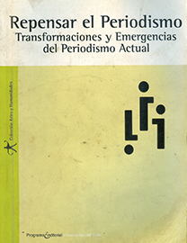 Repensar el periodismo