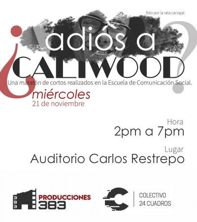 Adi&oacute;s a Caliwood