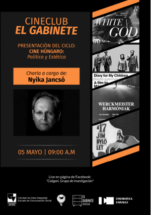 Cine h&uacute;ngaro: Pol&iacute;tica y Est&eacute;tica - Charla con Nyika Jancs&oacute; - Mayo 2021