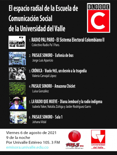 BLOQUE C - Viernes 6 de agosto - 2021 - 9 P.M. Por Univalle Est&eacute;reo 105.3