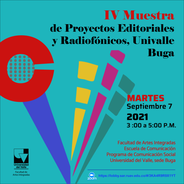 Muestra de Proyectos Editoriales y Radiof&oacute;nicos, Univalle Buga. Septiembre 7/2021 - 3:00 P.M.