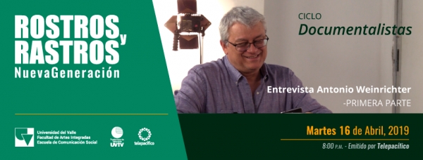 Rostros y Rastros Nueva Generaci&oacute;n - Ciclo Documentalistas