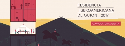 [Convocatoria] Residencia Iberoamericana de Gui&oacute;n 2017