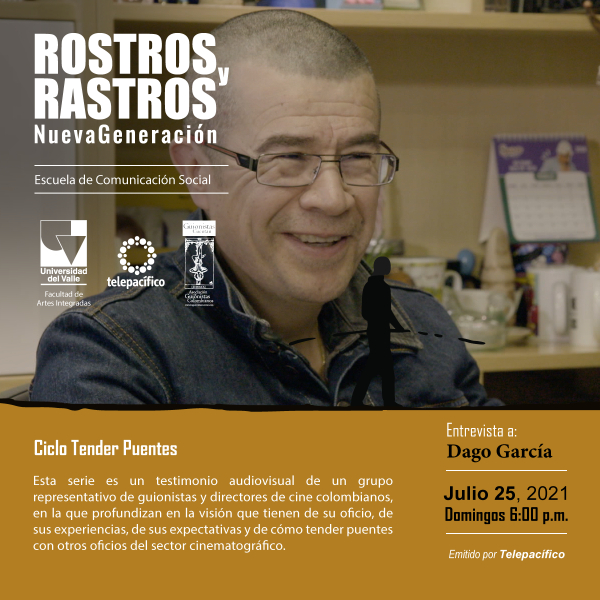 [Tender Puentes, Julio 25] Entrevista a Dago Garc&iacute;a