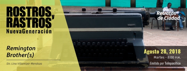 [Retratos de Ciudad, Agosto 28] Remington Brother(s)