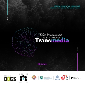 Taller Internacional en Documental Transmedia
