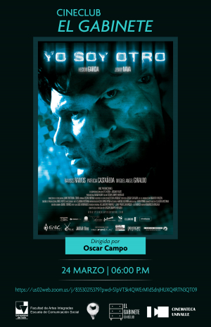 CINECLUB EL GABINETE  - Yo soy el otro - Pel&iacute;cula de &Oacute;scar Campo