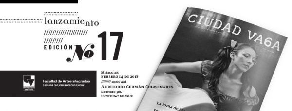 Lanzamiento Ciudad Vaga Edici&oacute;n No. 17