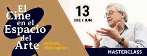[MasterClass] El Cine en el Espacio del Arte