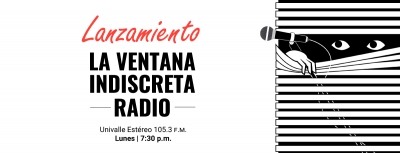Lanzamiento La Ventana Indiscreta Radio
