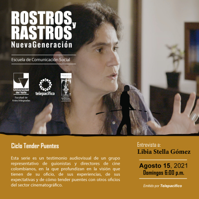 [Tender Puentes, Agosto 15] Entrevista a Libia Stella G&oacute;mez