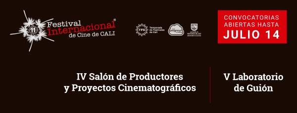 [Convocatoria] FICCALI XI para Productores y Guionistas