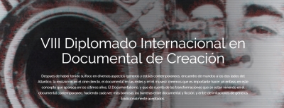 Diplomado Internacional en Documental de Creaci&oacute;n (2018)