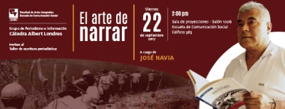 C&aacute;tedra Albert Londres - Taller de Escritura Period&iacute;stica: El Arte de Narrar (2017)