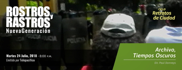 [Retratos de Ciudad, Julio 24] Archivo, Tiempos Oscuros