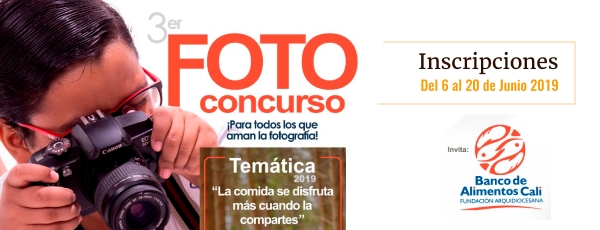 3&deg; FotoConcurso del Banco de Alimentos Cali