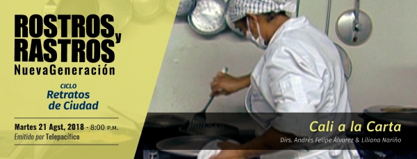 [Retratos de Ciudad, Agosto 21] Cali a la Carta