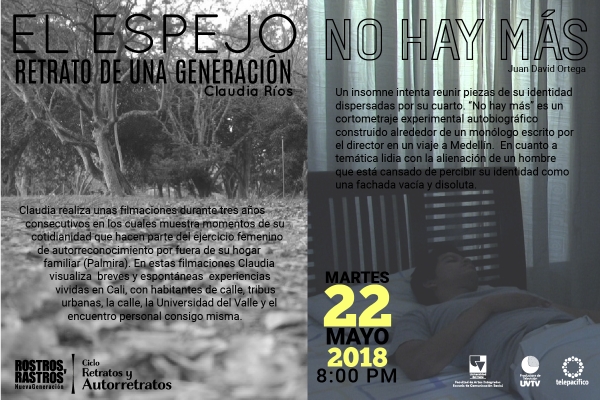 [Retratos y Autorretratos, Mayo 22] El Espejo &amp; No Hay M&aacute;s