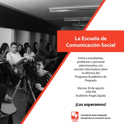 Socializaci&oacute;n de la Reforma Curricular del pregrado en Comunicaci&oacute;n Social-Periodismo