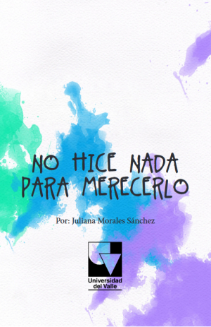 2022 - No hice nada para merecerlo