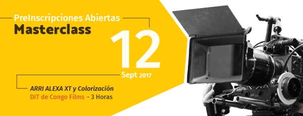 [MasterClass] Arri, Alexa y Colorizaci&oacute;n