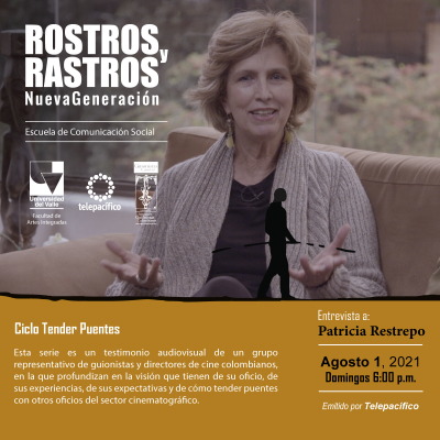 [Tender Puentes, Agosto 1] Entrevista a Patricia Restrepo