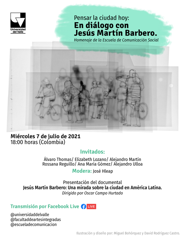 Pensar la ciudad hoy: En di&aacute;logo con Jes&uacute;s Mart&iacute;n Barbero - Homenaje de la Escuela de Comunicaci&oacute;n Social